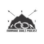 Marriage Goals Podcast